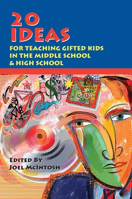 20 idee per insegnare ai ragazzi dotati nella scuola media e superiore - 20 Ideas for Teaching Gifted Kids in the Middle School and High School