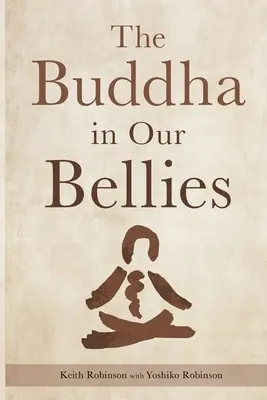 Il Buddha nella nostra pancia - The Buddha in Our Bellies
