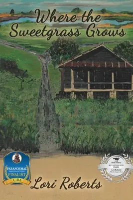 Dove cresce l'erba dolce - Where The Sweetgrass Grows