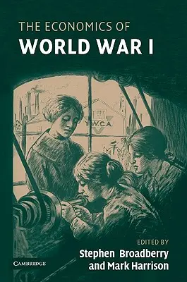 L'economia della prima guerra mondiale - The Economics of World War I