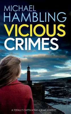 VICIOUS CRIMES un giallo britannico assolutamente avvincente - VICIOUS CRIMES a totally captivating British crime mystery