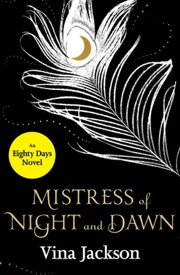 Padrona della notte e dell'alba - Mistress of Night and Dawn