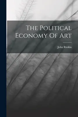 L'economia politica dell'arte - The Political Economy Of Art
