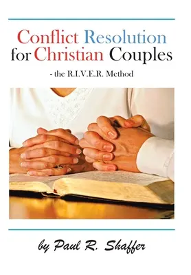 Risoluzione dei conflitti per coppie cristiane - Conflict Resolution for Christian Couples