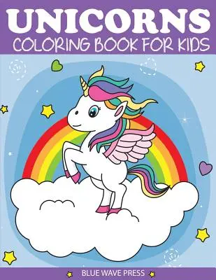 Libro da colorare sugli unicorni per bambini - Unicorns Coloring Book for Kids