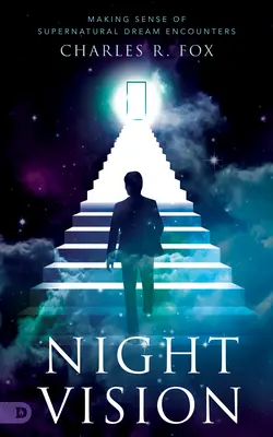 Visione notturna: Dare un senso agli incontri onirici soprannaturali - Night Vision: Making Sense of Supernatural Dream Encounters