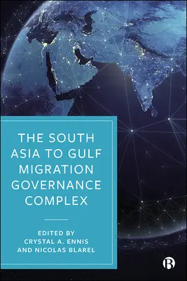 Il complesso di governance delle migrazioni dall'Asia meridionale al Golfo - The South Asia to Gulf Migration Governance Complex