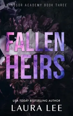 Eredi caduti - Edizione speciale: Un romanzo oscuro sui bulli del liceo - Fallen Heirs - Special Edition: A Dark High School Bully Romance
