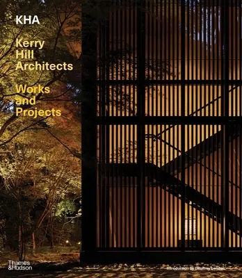 Kha / Kerry Hill Architects: Opere e progetti - Kha / Kerry Hill Architects: Works and Projects