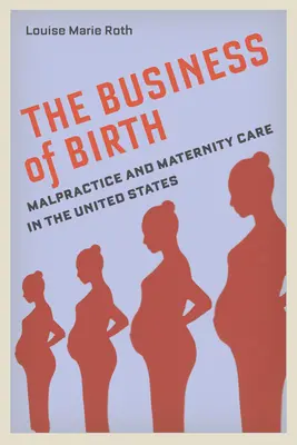 Il business della nascita: Malasanità e assistenza alla maternità negli Stati Uniti - The Business of Birth: Malpractice and Maternity Care in the United States