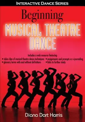 Iniziare la danza del teatro musicale - Beginning Musical Theatre Dance