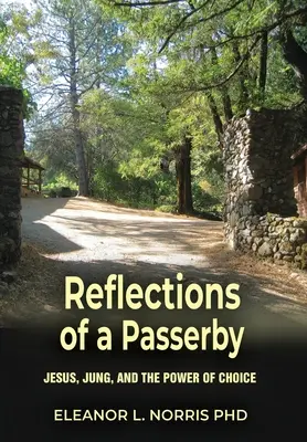 Riflessioni di un passante: Gesù, Jung e il potere della scelta - Reflections of a Passerby: Jesus, Jung, and the Power of Choice