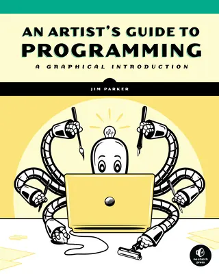 Guida dell'artista alla programmazione: Un'introduzione grafica - An Artist's Guide to Programming: A Graphical Introduction