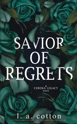 Il Salvatore dei rimpianti: Una storia di Verona Legacy - Savior of Regrets: A Verona Legacy Story