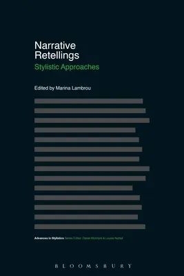 Racconti narrativi: Approcci stilistici - Narrative Retellings: Stylistic Approaches