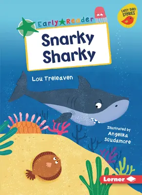 Lo squalo impertinente - Snarky Sharky
