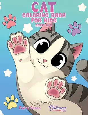 Libro dei gatti da colorare per bambini dai 4 agli 8 anni: Gatti e gattini dei cartoni animati carini e adorabili - Cat Coloring Book for Kids Ages 4-8: Cute and Adorable Cartoon Cats and Kittens