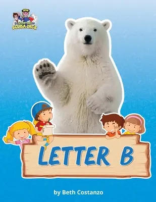 Libro di lavoro di attività sulla lettera B e gli orsi per bambini da 2 a 6 anni - Letter B/Bears Activity Workbook for Kids 2-6
