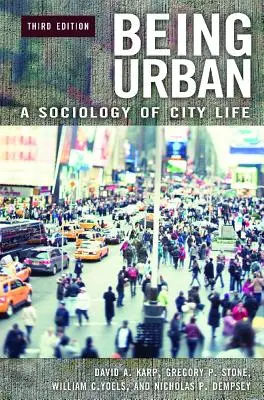 Essere urbani: Una sociologia della vita in città - Being Urban: A Sociology of City Life