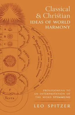 Idee classiche e cristiane di armonia del mondo: Prolegomeni a un'interpretazione della parola Stimmung - Classical and Christian Ideas of World Harmony: Prolegomena to an Interpretation of the Word Stimmung