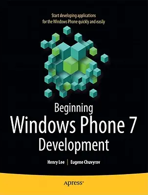 Iniziare lo sviluppo di Windows Phone 7 - Beginning Windows Phone 7 Development