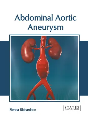 Aneurisma dell'aorta addominale - Abdominal Aortic Aneurysm