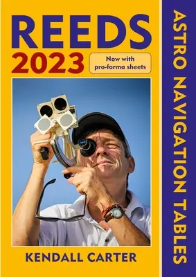 Tavole di navigazione astronomica Reeds 2023 - Reeds Astro Navigation Tables 2023