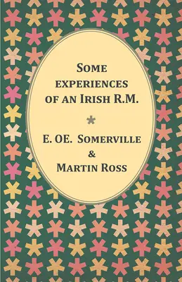 Alcune esperienze di un R.M. irlandese - Some experiences of an Irish R.M.