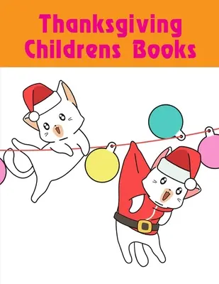Libri per bambini sul Ringraziamento: Immagini carino con animale toccare e sentire libro per l'apprendimento precoce - Thanksgiving Childrens Books: Cute pictures with animal touch and feel book for Early Learning