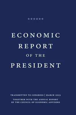 Rapporto economico del Presidente 2023 - Economic Report of the President 2023