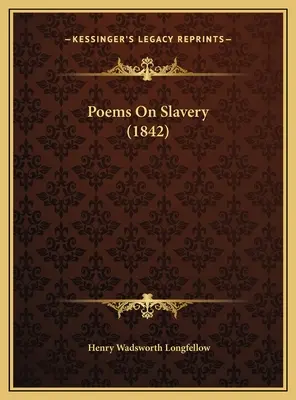 Poesie sulla schiavitù (1842) - Poems On Slavery (1842)