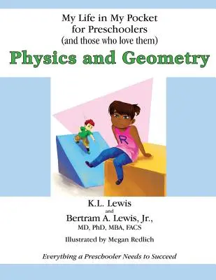 La mia vita in tasca per bambini in età prescolare (e per chi li ama): Fisica e geometria - My Life in My Pocket for Preschoolers (and those who love them): Physics and Geometry