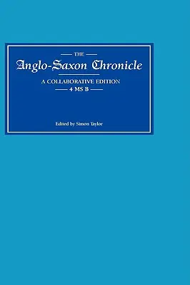 Cronaca anglosassone 4 MS B - Anglo-Saxon Chronicle 4 MS B