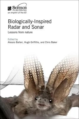 Radar e sonar di ispirazione biologica: Lezioni dalla natura - Biologically-Inspired Radar and Sonar: Lessons from Nature