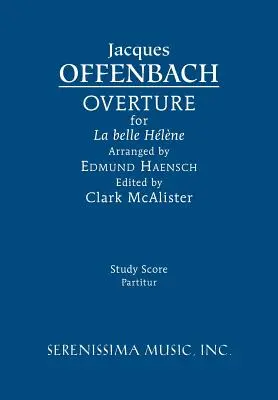 La belle Hlne Overture: Partitura di studio - La belle Hlne Overture: Study score