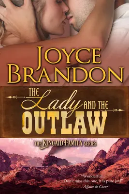 La signora e il fuorilegge: la serie della famiglia Kincaid - Libro terzo - The Lady and the Outlaw: The Kincaid Family Series - Book Three