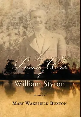 La guerra privata di William Styron - The Private War of William Styron