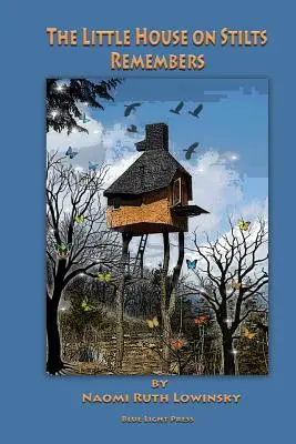 La casetta sui trampoli ricorda - The Little House On Stilts Remembers