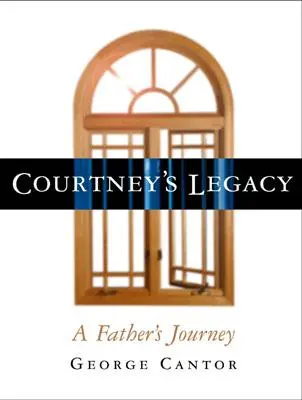 L'eredità di Courtney: Il viaggio di un padre - Courtney's Legacy: A Father's Journey