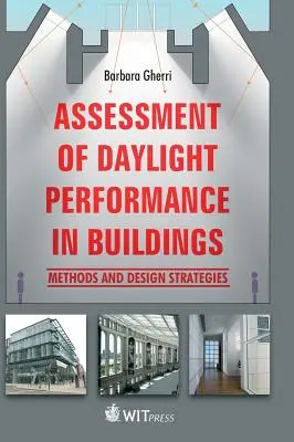 Valutazione delle prestazioni della luce diurna negli edifici - Assessment of Daylight Performance in Buildings