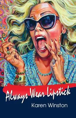 Indossare sempre il rossetto - Always Wear Lipstick