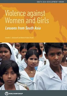 Violenza contro le donne e le ragazze: Lezioni dall'Asia meridionale - Violence Against Women and Girls: Lessons from South Asia