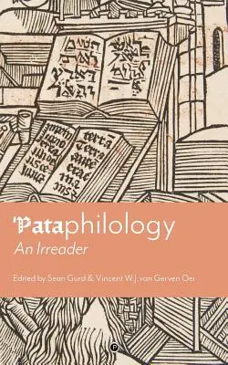 Patafilologia: Un lettore non abituale - 'Pataphilology: An Irreader