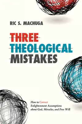 Tre errori teologici - Three Theological Mistakes