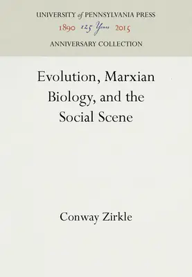 Evoluzione, biologia marxiana e scena sociale - Evolution, Marxian Biology, and the Social Scene