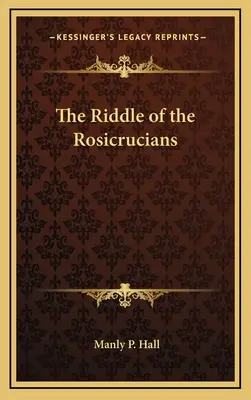 L'enigma dei Rosacroce - The Riddle of the Rosicrucians