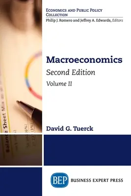 Macroeconomia, seconda edizione, volume II - Macroeconomics, Second Edition, Volume II