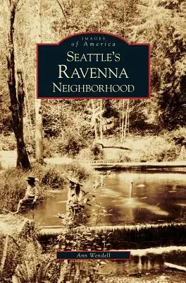 Il quartiere di Ravenna a Seattle - Seattle's Ravenna Neighborhood