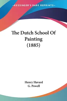 La scuola olandese di pittura (1885) - The Dutch School Of Painting (1885)