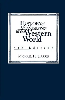 Storia delle biblioteche del mondo occidentale - History of Libraries of the Western World